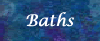Baths